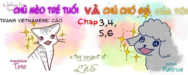 My Young Cat And My Old Dog Chapter 3 - Trang 0