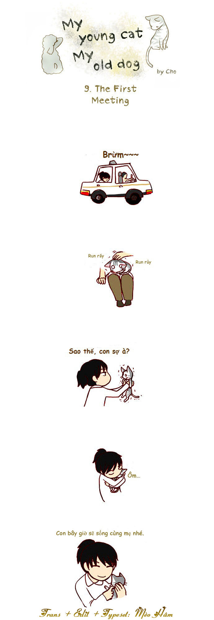 My Young Cat And My Old Dog Chapter 9 - Trang 0