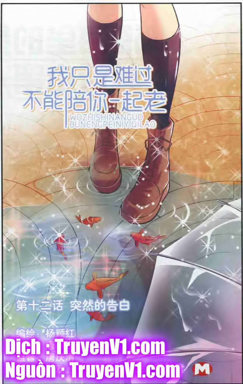 Em Chỉ Khổ Sở Vì Không Thể Cùng Anh Đi Hết Cuộc Đời Này Chapter 12 - Trang 0