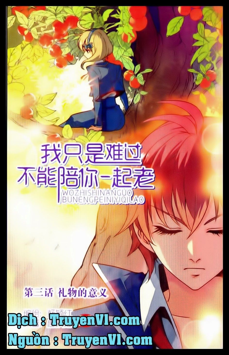 Em Chỉ Khổ Sở Vì Không Thể Cùng Anh Đi Hết Cuộc Đời Này Chapter 3 - Trang 0