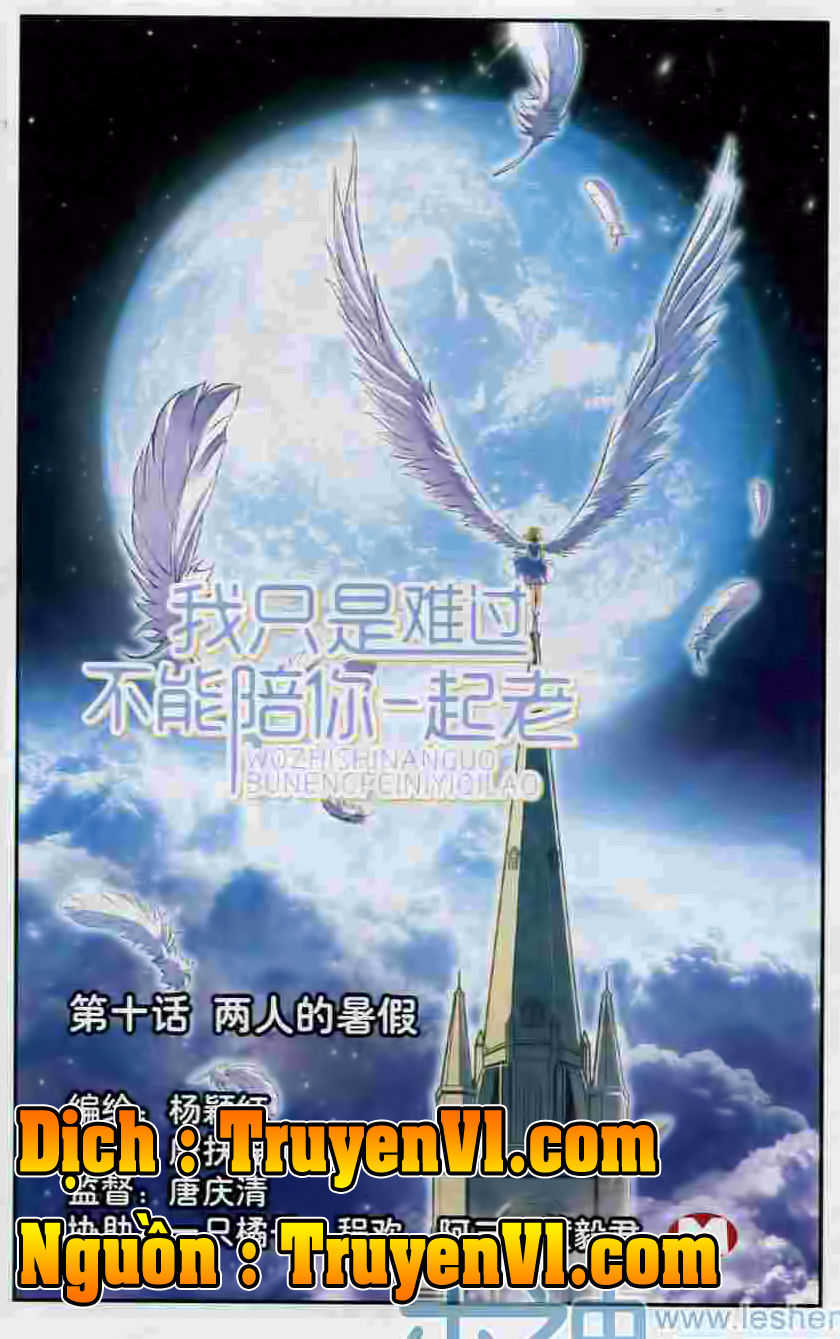 Em Chỉ Khổ Sở Vì Không Thể Cùng Anh Đi Hết Cuộc Đời Này Chapter 10 - Trang 0