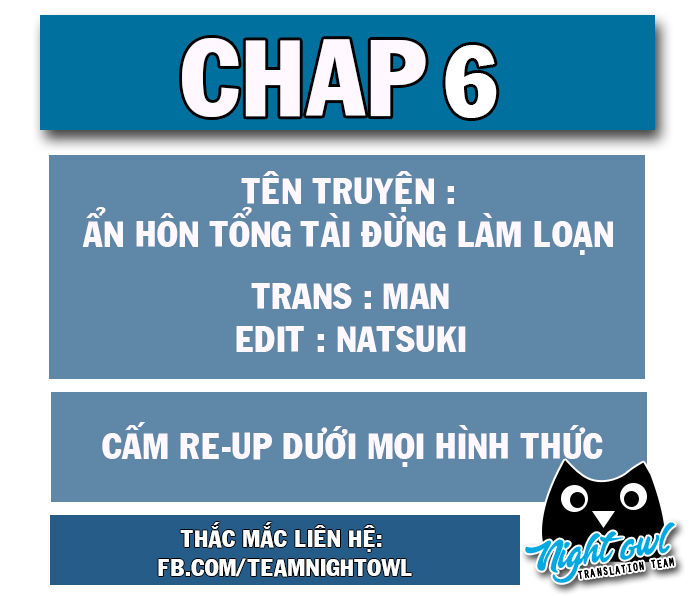 Ẩn Hôn Tổng Tài Đừng Làm Loạn Chapter 7 - Trang 0