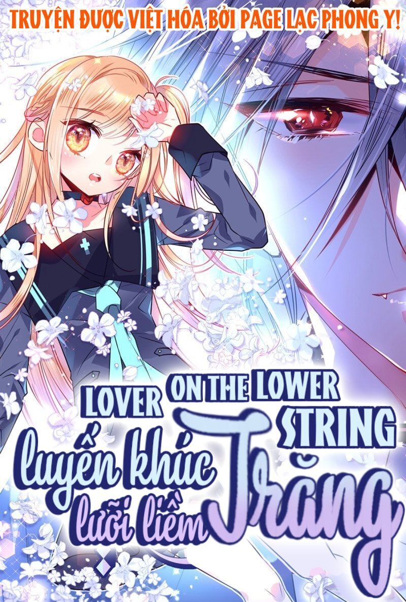 Luyến Khúc Trăng Lưỡi Liềm Chapter 12 - Trang 0
