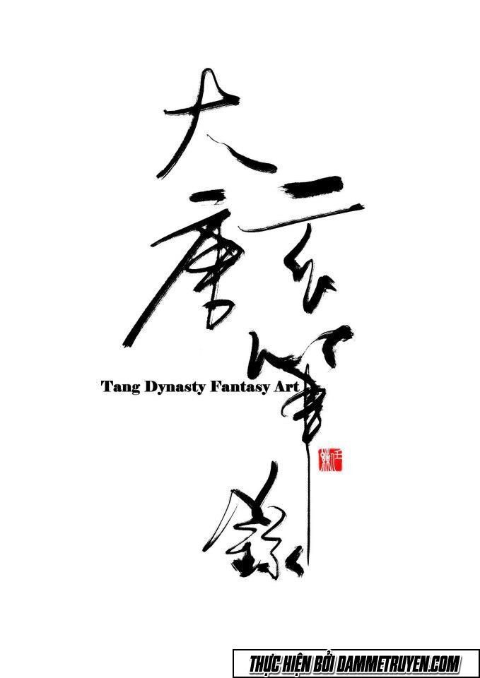 Đại Đường Huyền Bút Ký Chapter 21 - Trang 0
