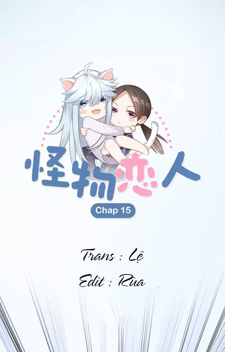 Bạn Trai Tôi Là Quái Vật Chapter 15 - Trang 0