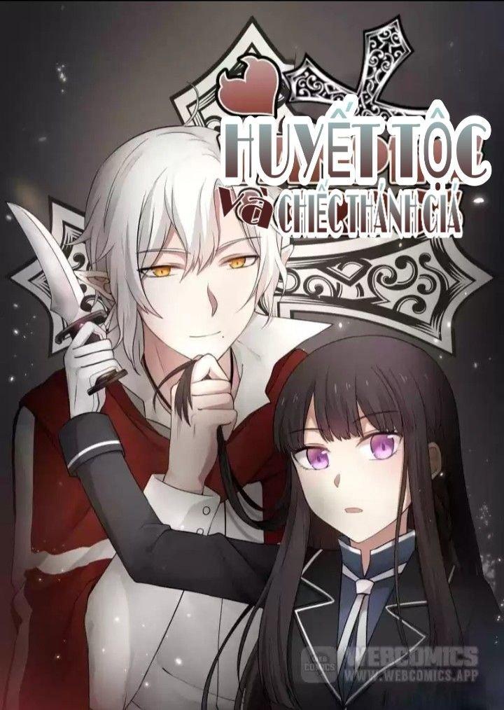 Huyết Tộc Và Cây Thánh Giá Chapter 2 - Trang 0