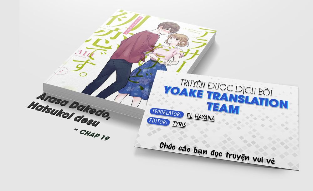 Arasa Dakedo, Hatsukoi Desu Chapter 19 - Trang 0