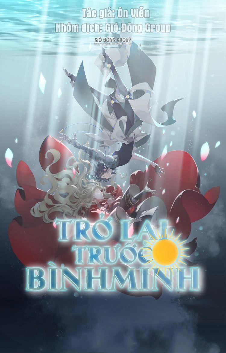 Trở Lại Trước Bình Minh Chapter 5.2 - Trang 0