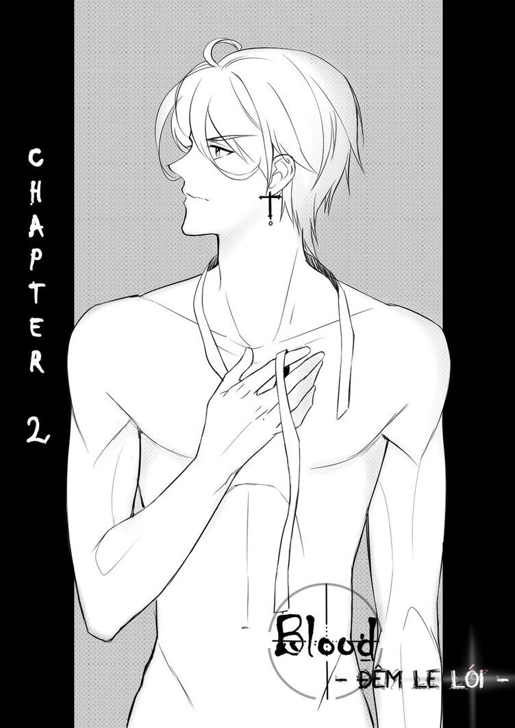 Blood - Đêm Le Lói Chapter 2 - Trang 0