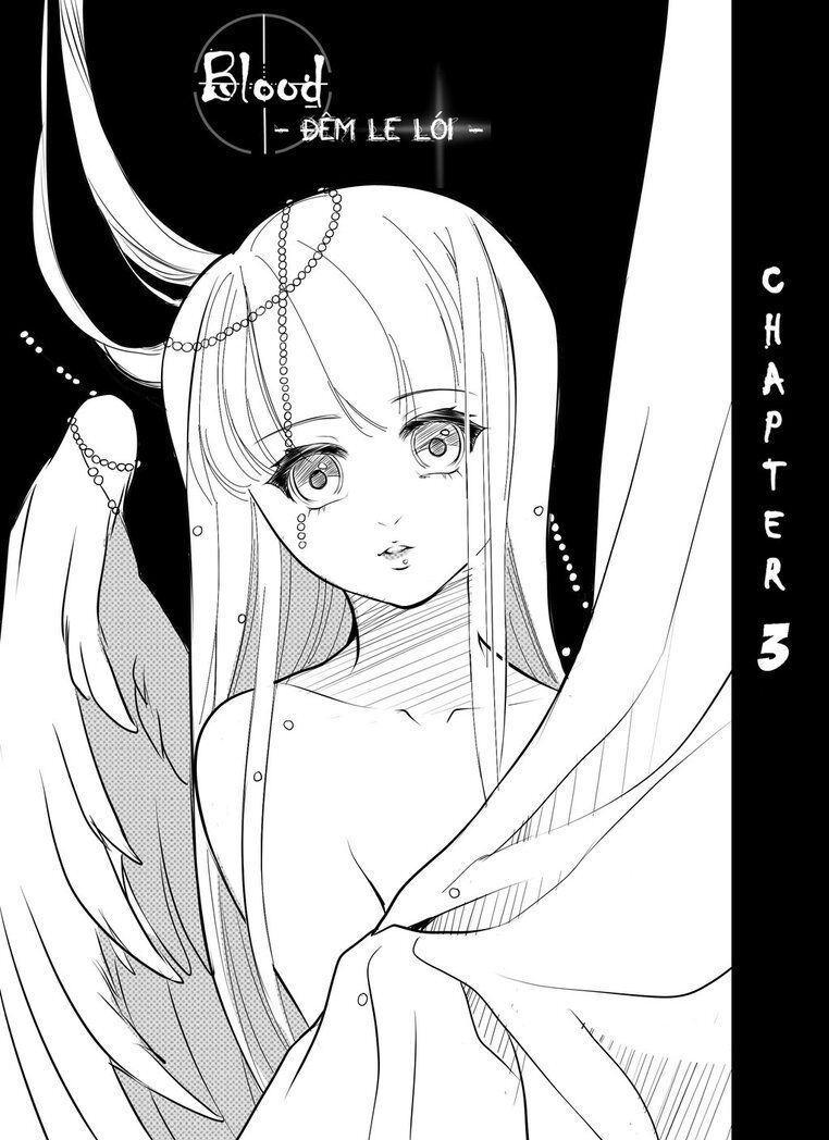 Blood - Đêm Le Lói Chapter 3 - Trang 0