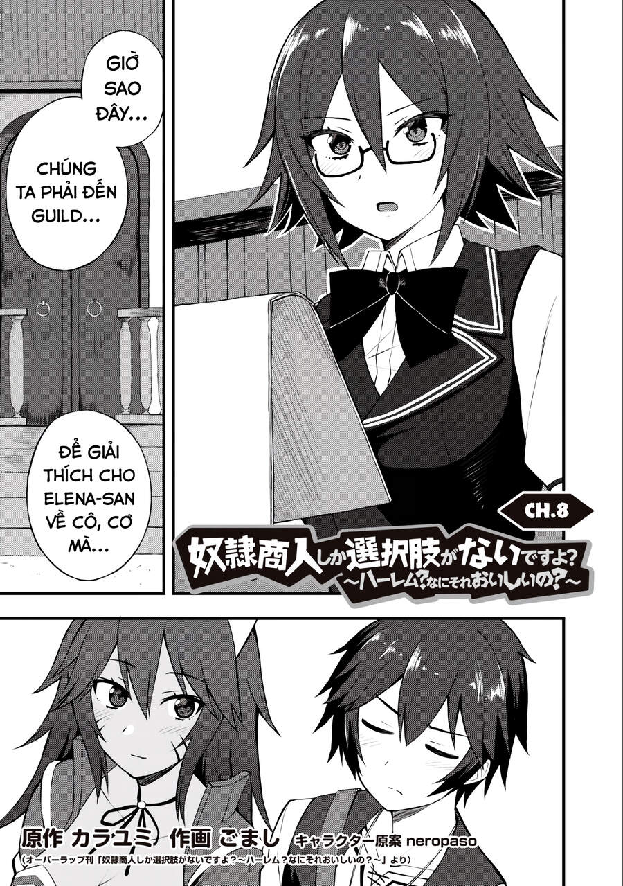 Dorei Shounin Shika Sentakushi Ga Nai Desu Yo? Harem? Nani Sore Oishii No? Chapter 8 - Trang 1