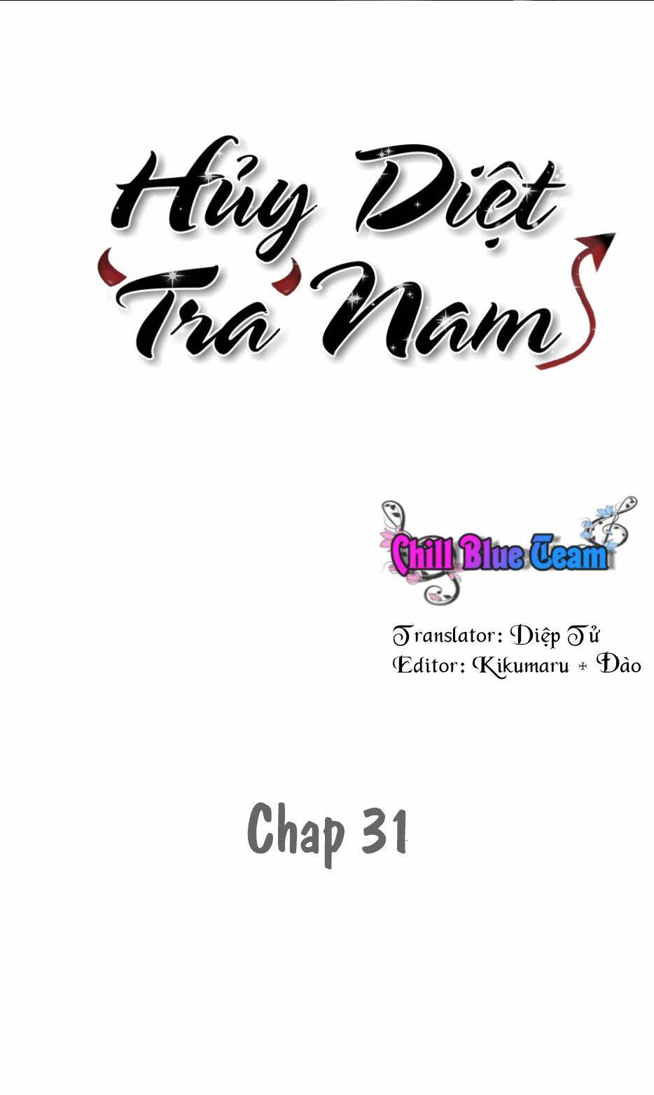 Hủy Diệt Tra Nam Chapter 31 - Trang 0