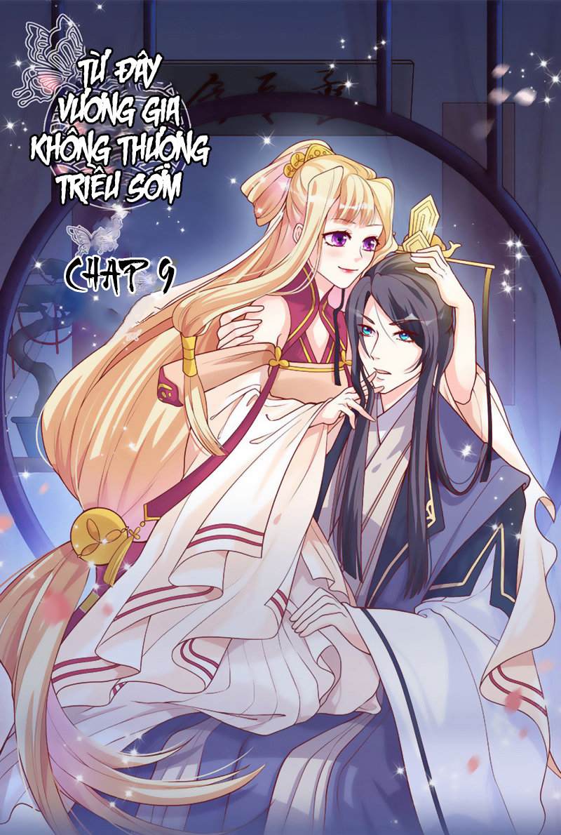 Từ Đây Vương Gia Không Thượng Triều Sớm Chapter 9 - Trang 0