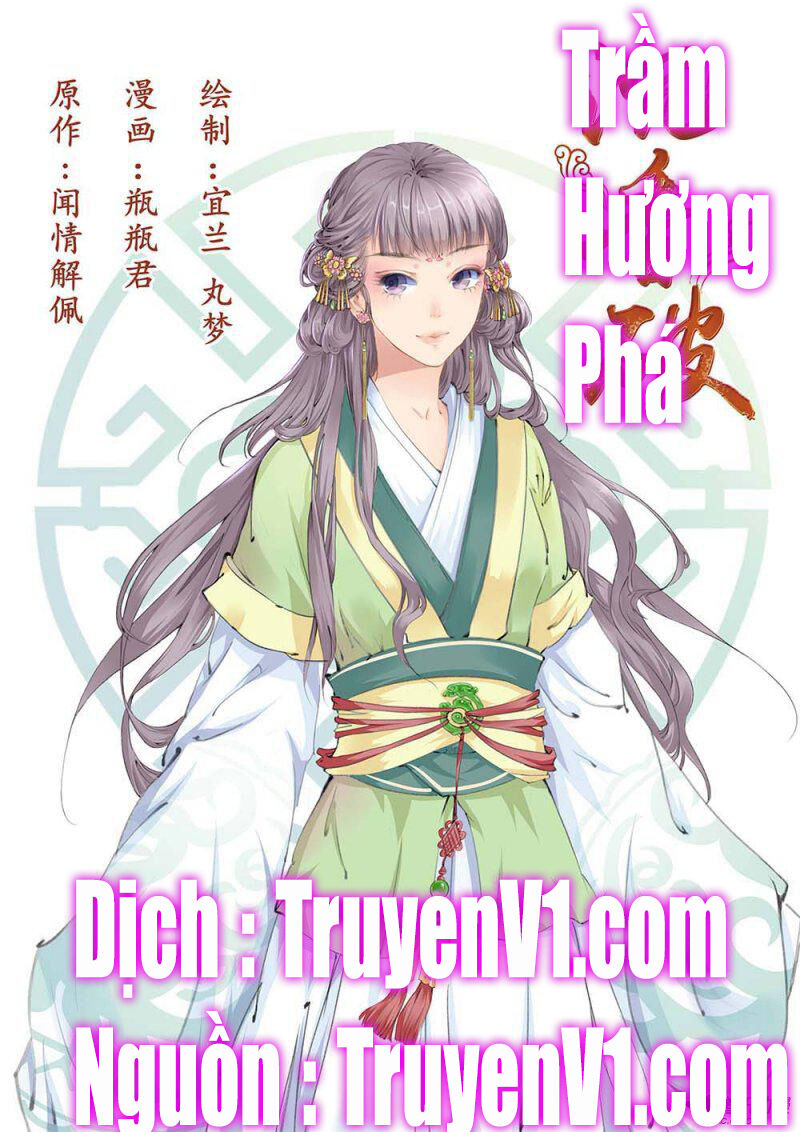 Trầm Hương Phá Chapter 1 - Trang 1