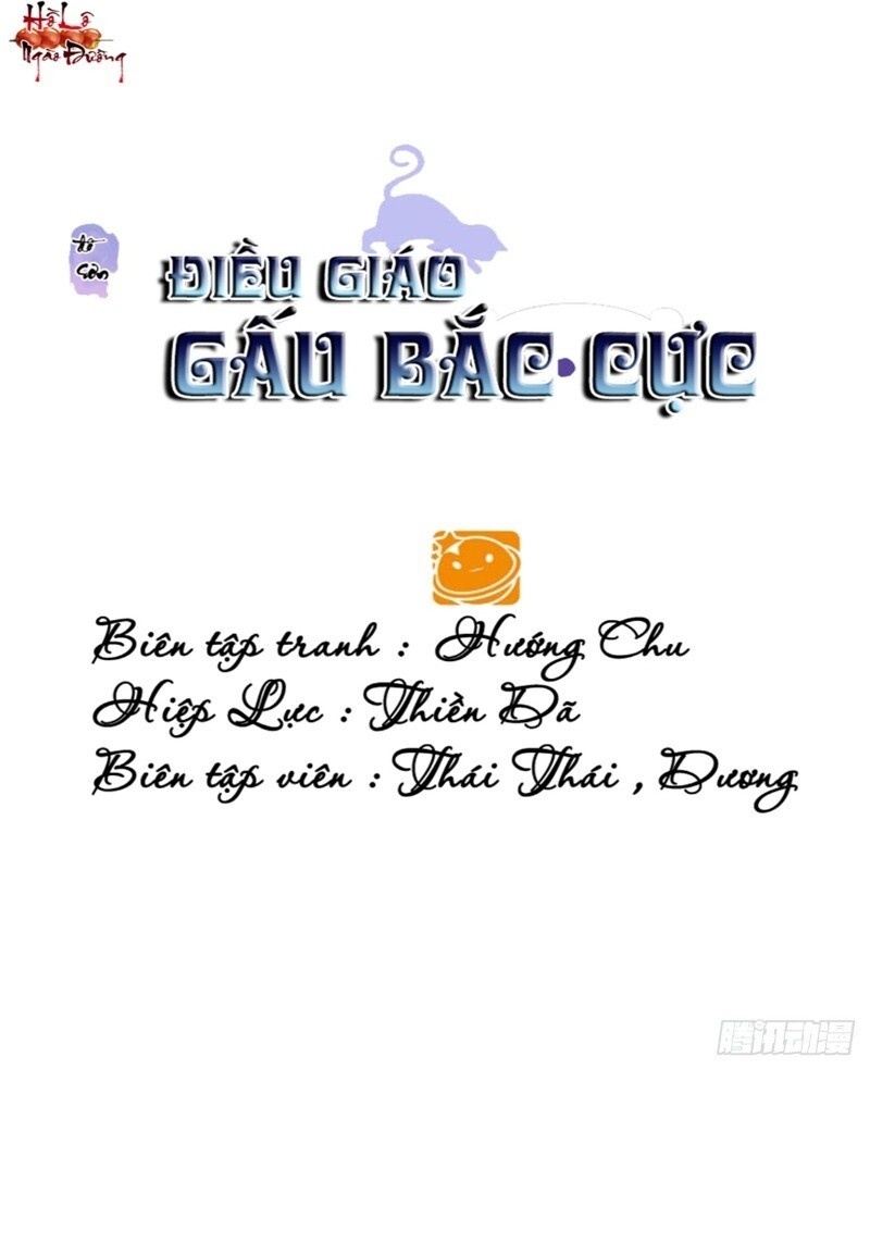 Điều Giáo Gấu Bắc Cực Chapter 44 - Trang 0