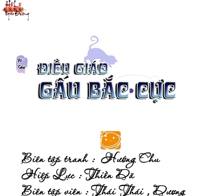 Điều Giáo Gấu Bắc Cực Chapter 41 - Trang 0