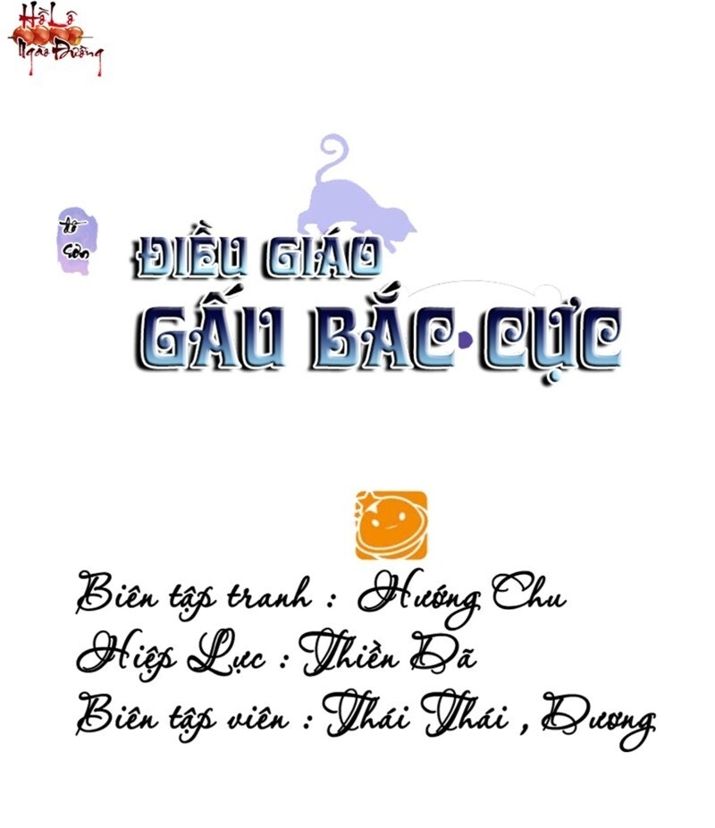 Điều Giáo Gấu Bắc Cực Chapter 43 - Trang 0