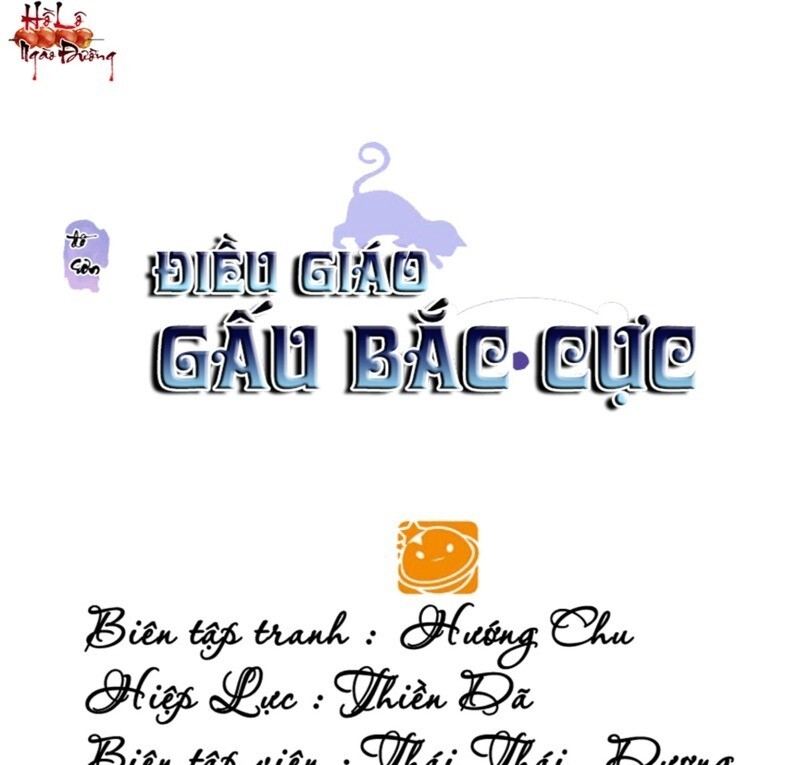Điều Giáo Gấu Bắc Cực Chapter 40 - Trang 0