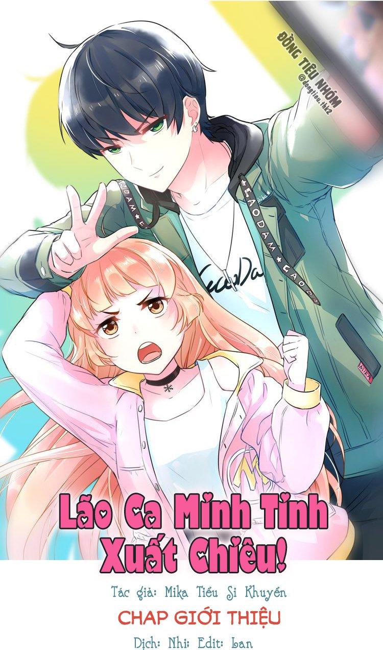 Lão Ca Minh Tinh, Mời Xuất Chiêu! Chapter 0 - Trang 0