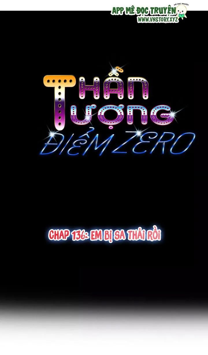 Thần Tượng Điểm Zero Chapter 136 - Trang 0
