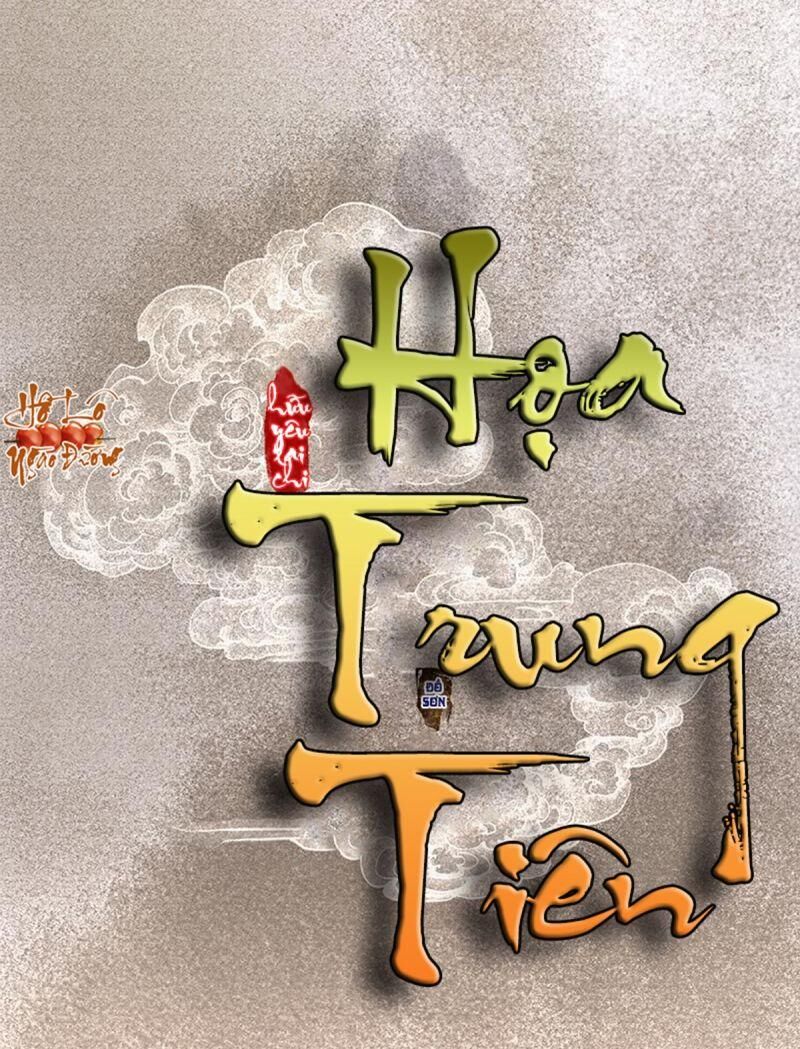Hữu Yêu Lai Chi Họa Trung Tiên Chapter 62 - Trang 0