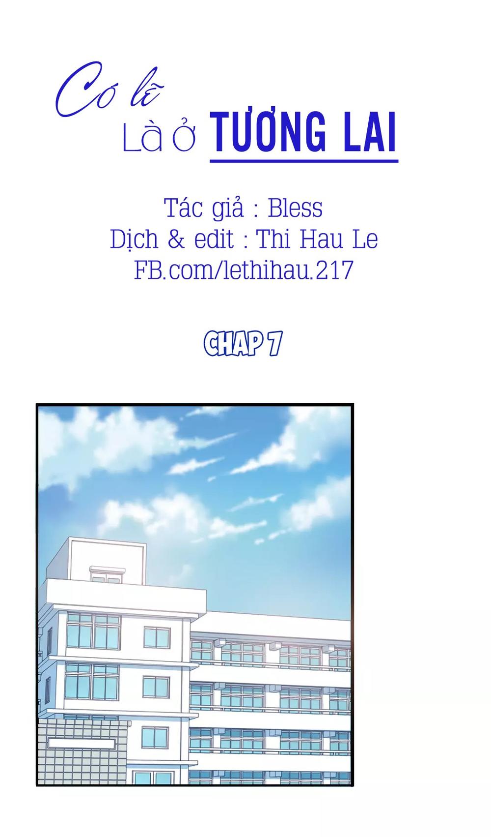 Có Lẽ Là Ở Tương Lai Chapter 7 - Trang 0