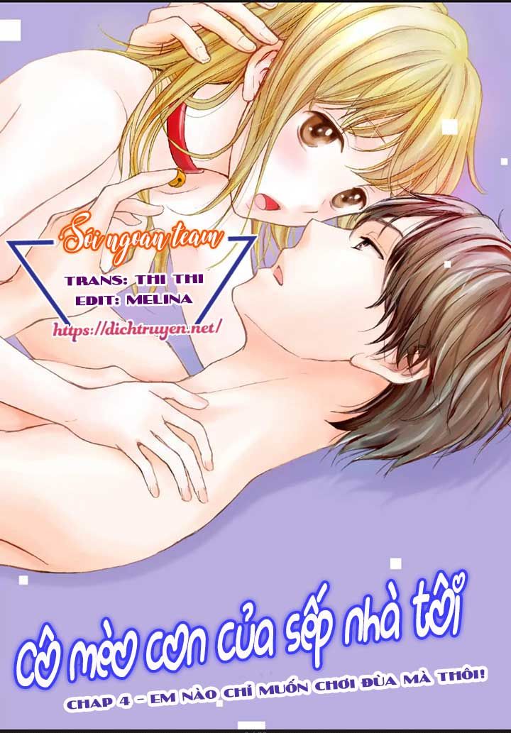 Cô Mèo Con Của Sếp Nhà Tôi Chapter 4 - Trang 0