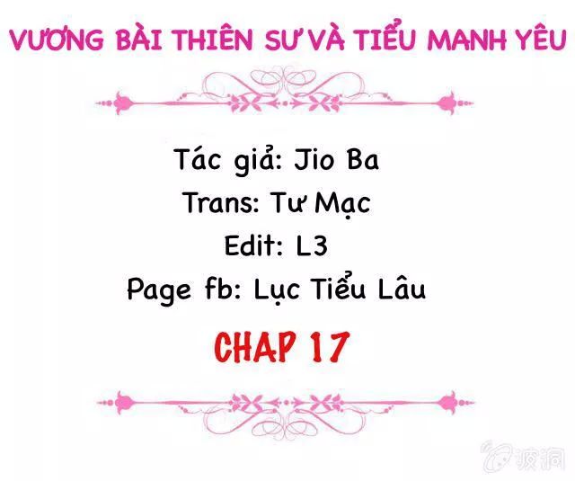 Vương Bài Thiên Sư Và Tiểu Manh Yêu Chapter 17 - Trang 1