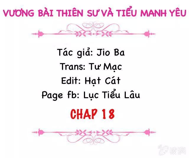 Vương Bài Thiên Sư Và Tiểu Manh Yêu Chapter 18 - Trang 1