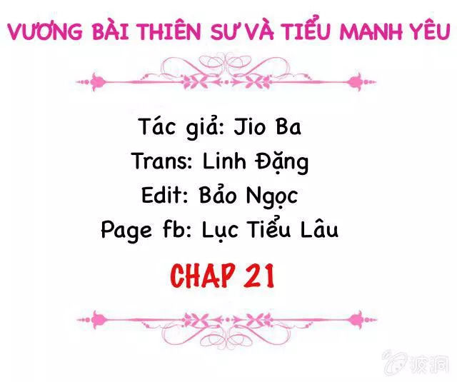 Vương Bài Thiên Sư Và Tiểu Manh Yêu Chapter 21 - Trang 1