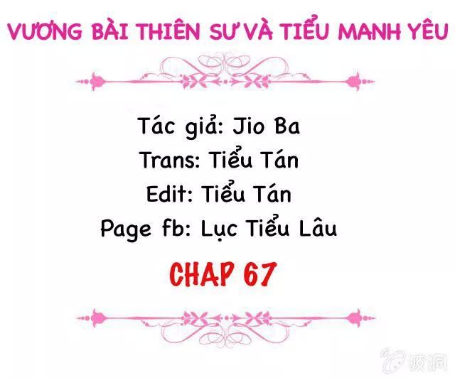 Vương Bài Thiên Sư Và Tiểu Manh Yêu Chapter 67 - Trang 1