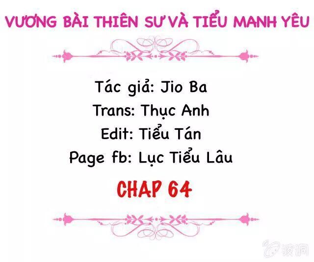 Vương Bài Thiên Sư Và Tiểu Manh Yêu Chapter 64 - Trang 1