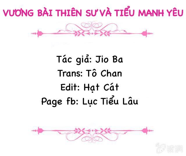 Vương Bài Thiên Sư Và Tiểu Manh Yêu Chapter 14 - Trang 1