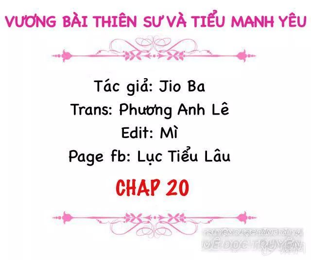 Vương Bài Thiên Sư Và Tiểu Manh Yêu Chapter 20 - Trang 0