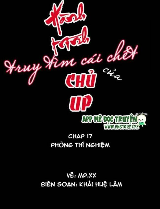 Hành Trình Truy Tìm Cái Chết Của Up Chủ Chapter 17 - Trang 0