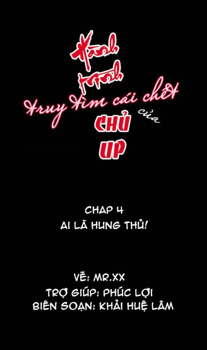 Hành Trình Truy Tìm Cái Chết Của Up Chủ Chapter 5 - Trang 0