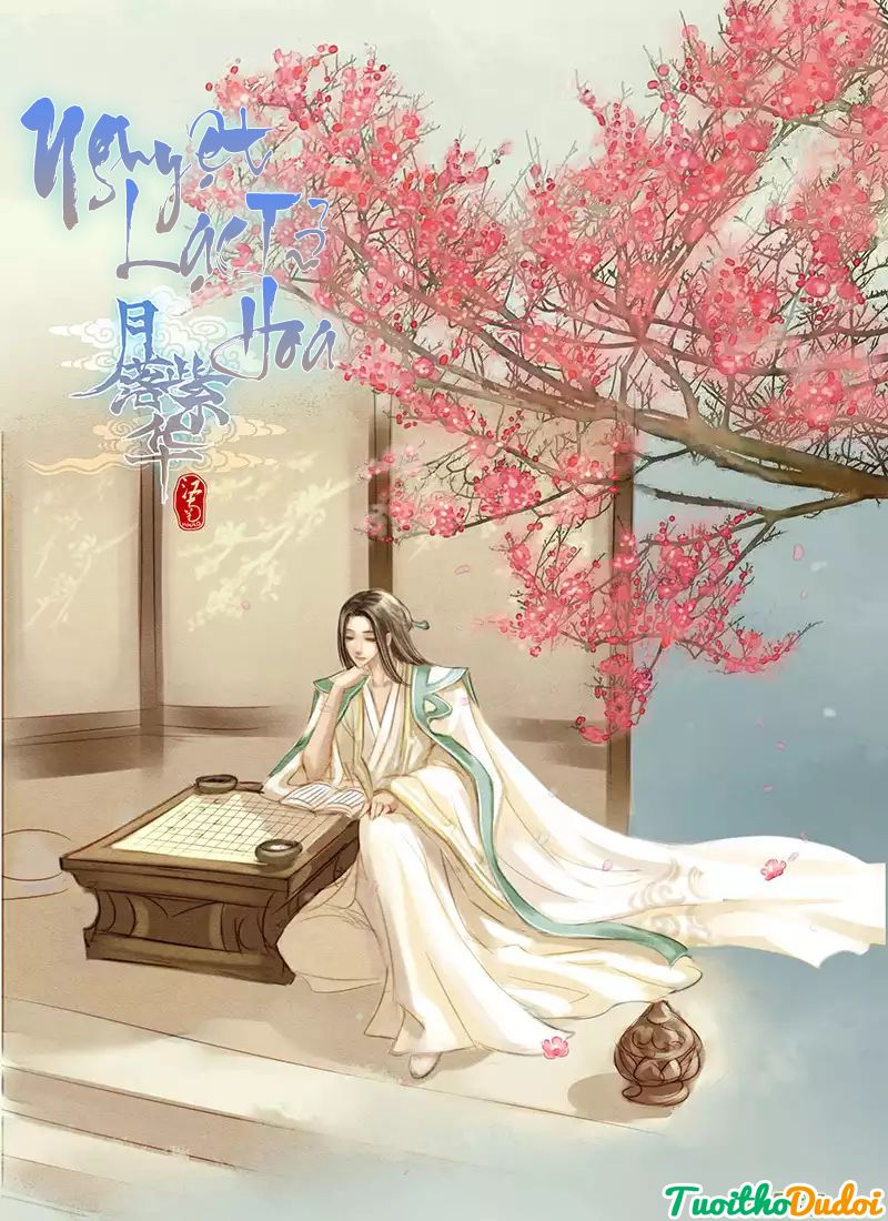 Nguyệt Lạc Tử Hoa Chapter 25 - Trang 0