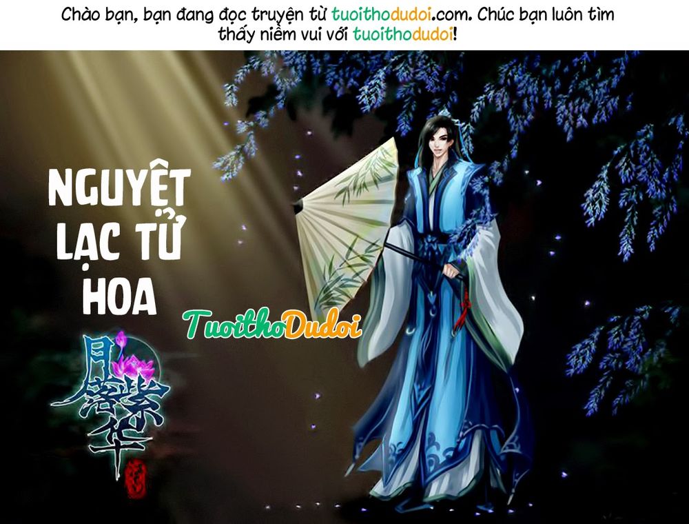 Nguyệt Lạc Tử Hoa Chapter 17 - Trang 0