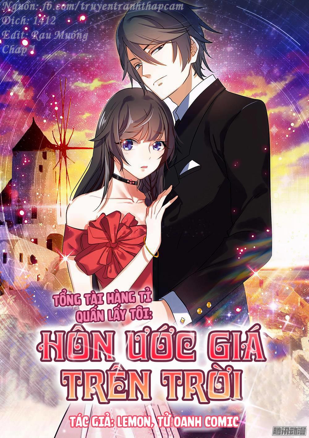 Tổng Tài Hàng Tỉ Quấn Lấy Tôi: Hôn Ước Giá Trên Trời Chapter 1 - Trang 0