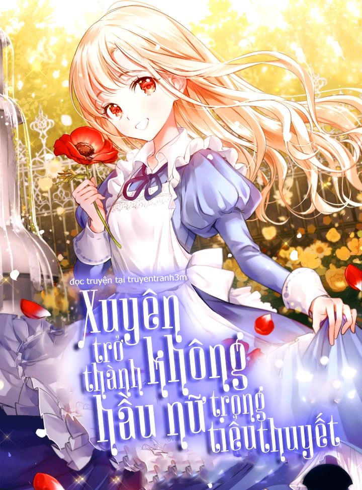 Xuyên Không Trở Thành Hầu Nữ Trong Tiểu Thuyết Chapter 1 - Trang 0