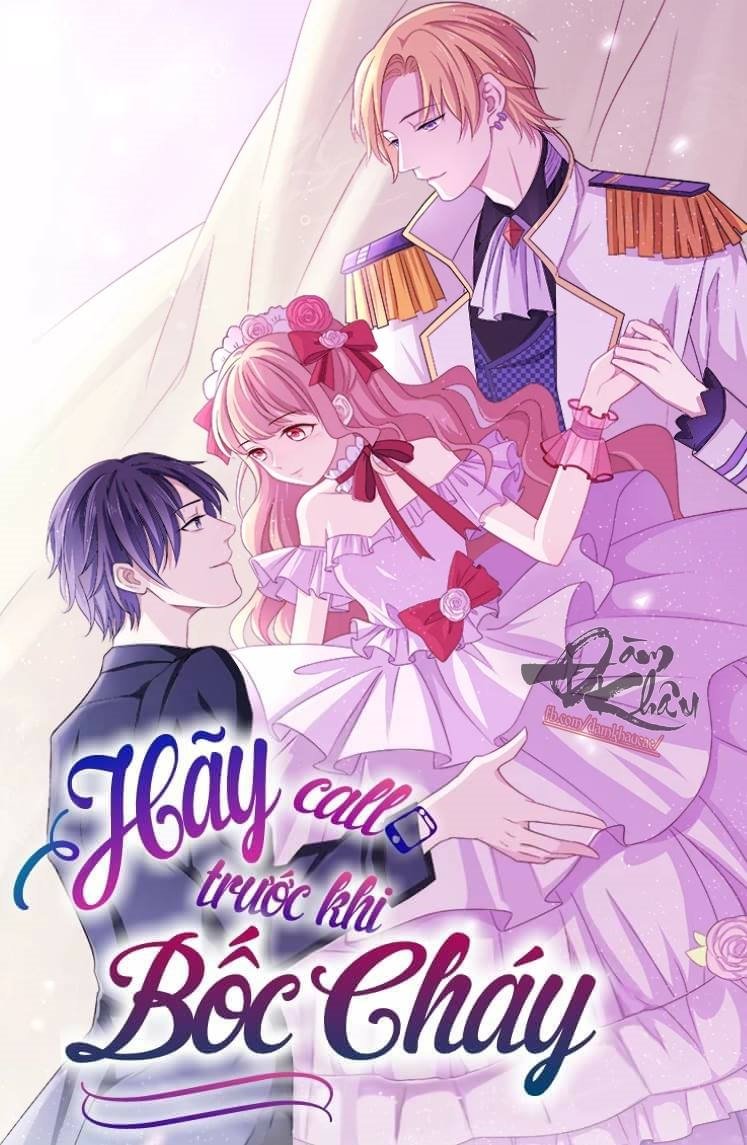 Hãy Call Trước Khi Bốc Cháy Chapter 18 - Trang 0