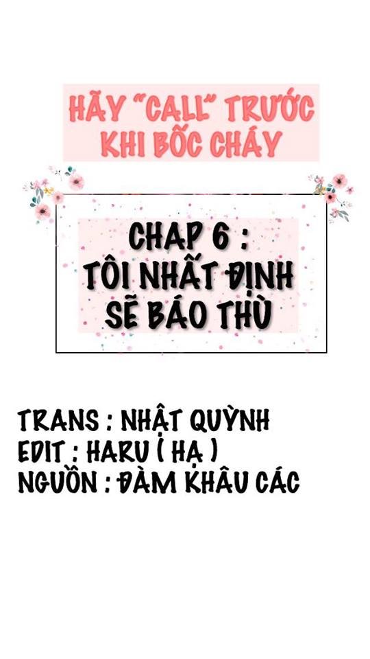 Hãy Call Trước Khi Bốc Cháy Chapter 6 - Trang 0