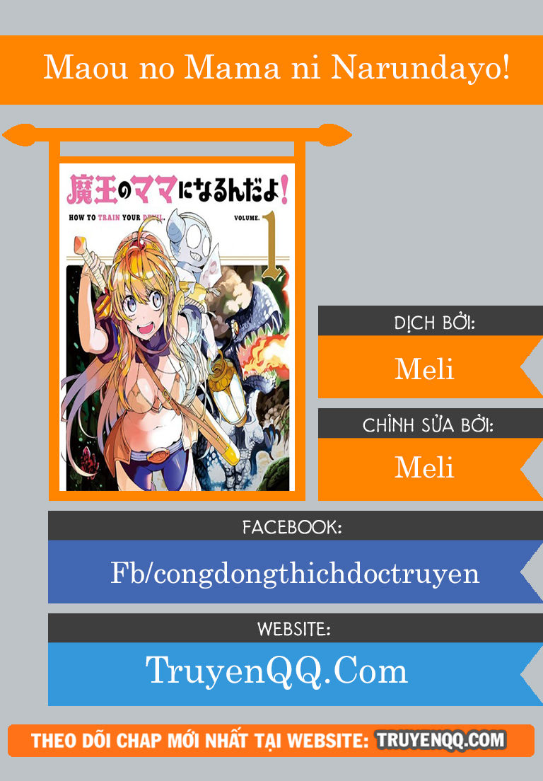 Tôi Lỡ Trở Thành Mama Của Quỷ Vương Mất Rồi! Chapter 10 - Trang 0
