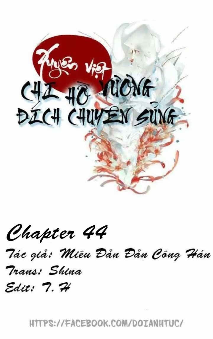 Xuyên Việt Chi Hồ Vương Đích Chuyên Sủng Chapter 44 - Trang 0