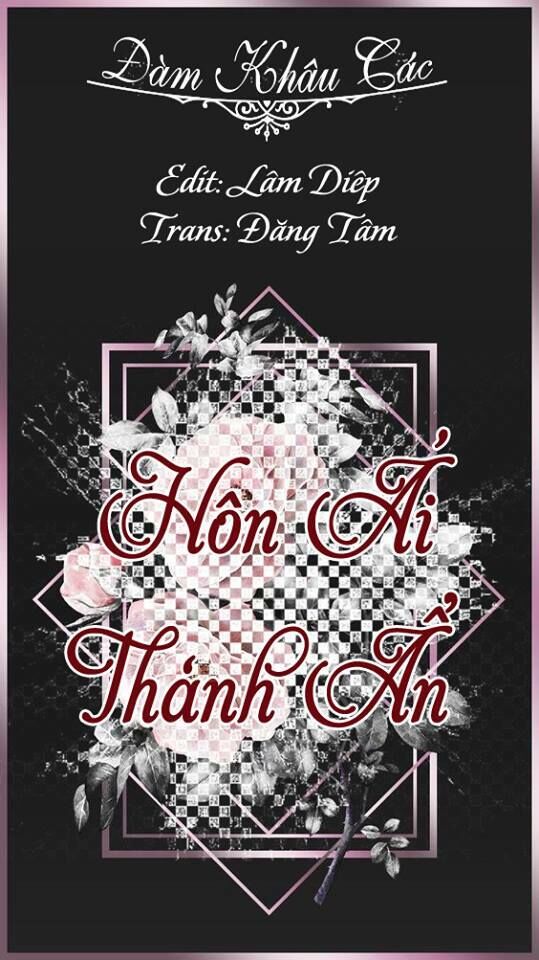 Hôn Ái Thành Ẩn Chapter 22 - Trang 0