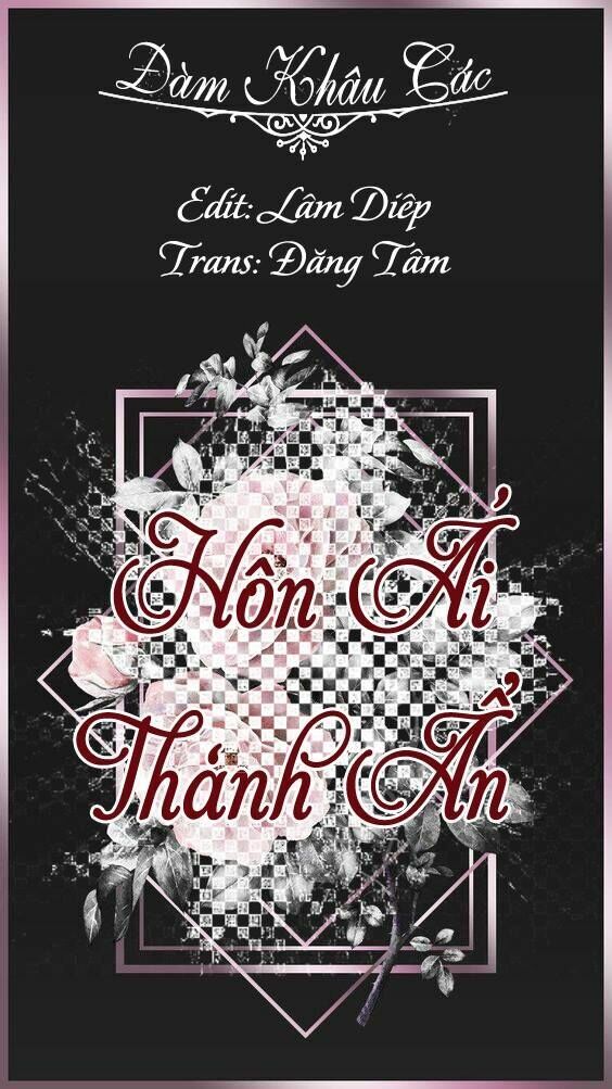 Hôn Ái Thành Ẩn Chapter 21 - Trang 0