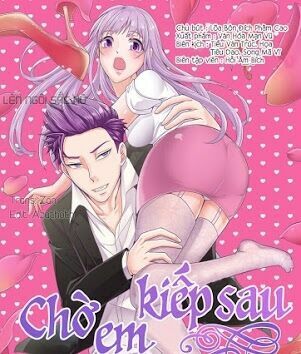 Kiếp Sau, Đợi Người Chapter 3 - Trang 0