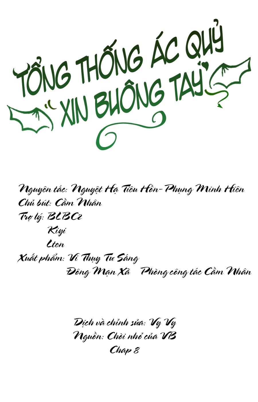 Tổng Thống Ác Quỷ Xin Buông Tay Chapter 8 - Trang 0