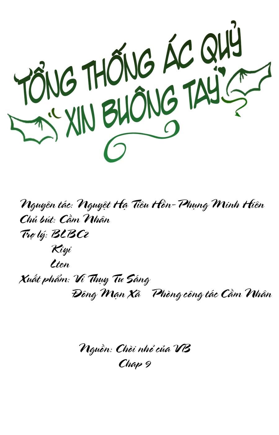 Tổng Thống Ác Quỷ Xin Buông Tay Chapter 9 - Trang 0
