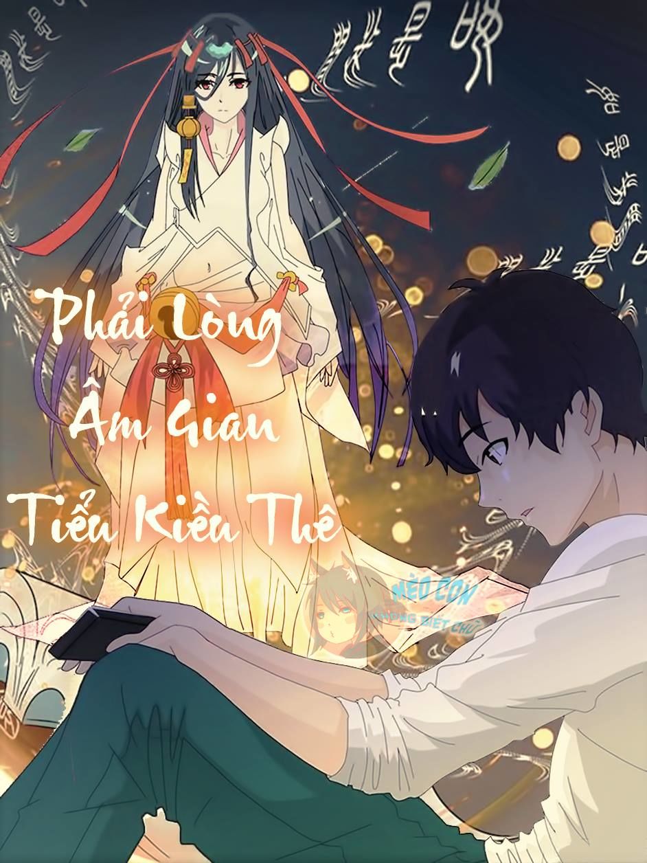 Phải Lòng Âm Gian Tiểu Kiều Thê Chapter 1 - Trang 0